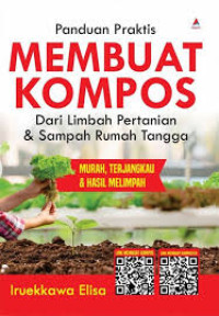PANDUAN PRAKTIS MEMBUAT KOMPOS, BI