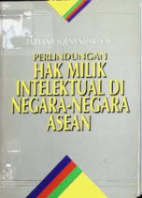 Perlindungan Hak Milik Intelektual Negara Asean