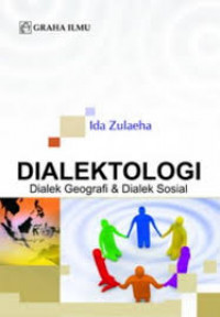 DIALEKTONOLOGI Dialek Geografi, Dialek Sosial