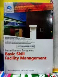 Pemeliharaan bangunan : Basic Skill Facility management