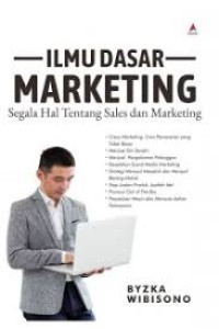 ILMU MARKETING SEGALA HAL TENTANG SALES DAN MARKETING