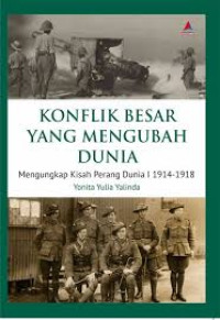 KONNFLIK YANG MENGUBAH DUNIA