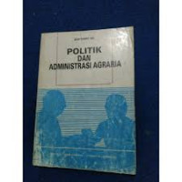 Politik dan Administrasi Daerah Agraria