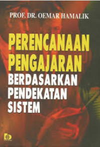 perencanaan pengajaran berdasarkan pendekatan sistem