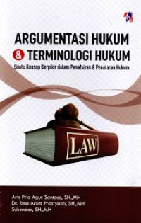 ARGUMENTASI HUKUM & TERMINOLOGI HUKUM