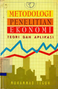 metodologi penelitian ekonomi teori dan aplikasi