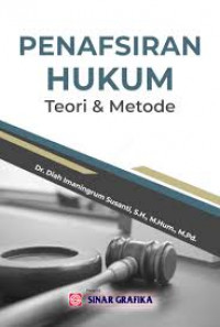 PENAFSIRAN HUKUM Teori & Metode