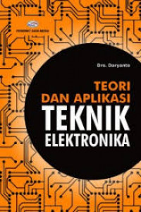 TEORI DAN APLIKASI TEKNIK ELEKTONIKA