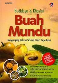 BUDIDAYA DAN KHASIAT BUAH MUNDU