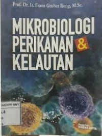 MIKROBIOLOGI PERIKANAN & KELAUTAN