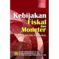 kebijaksanaan fiskal dan moneter