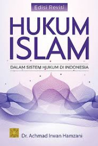 HUKUM ISLAM DALAM SISTEM HUKUM DI INDONESIA