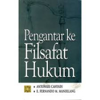 Pengantar Ke filsafat Hukum