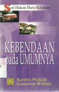KEBENDAAN PADA UMUMNYA (Seri Hukum Harta Kekayaan)