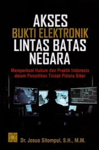 AKSES BUKTI ELEKTRONIK LINTAS BATAS NEGTARA, BI