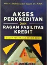 AKSES PERKREDITAN DAN RAGAM FASILITAS KREDIT, BI