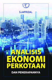 ANALISIS EKONOMI PERKOTAAN DAN PENERAPANNYA, BI