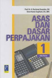 ASAS DAN DASAR PERPAJAKAN  1