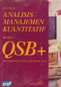 Analisis Manajemen Kuantitatif dengan QSB