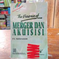 The essence of marger dan akuisisi