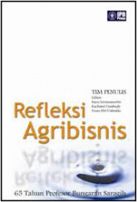 Refleksi agribisnis