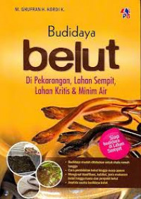 BUDIDAYA BELUT DI PEKARANGAN, LAHAN SEMPIT, LAHAN KRITIS DAN MINIM AIR BI