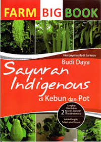 BUDIDAYA SAYURAN INDIGENOUS DIKEBUN DAN POT, BI