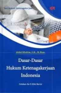 DASAR-DASAR HUKUM KETENAGAKERJAAN INDONESIA BI