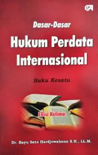 DASAR-DASAR HUKUM PERDATA INTERNASIONAL BUKU KE SATU
