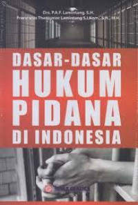 DASAR-DASAR HUKUM PIDANA DI INDONESIA. BI