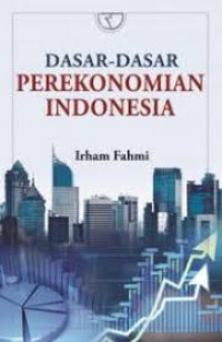 DASAR-DASAR PEREKONOMIAN INDONESIA BI