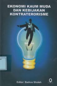 EKONOMI KAUM MUDA DAN KEBIJAKAN KONTRATERORISME BI