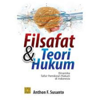 FILSAFAT DAN TEORI HUKUM BI