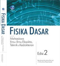 FISIKA DASAR UNTUK MAHASISWA ILMU-ILMU EKSATA, , TEKNIK DAN KEDOKTERAN BI