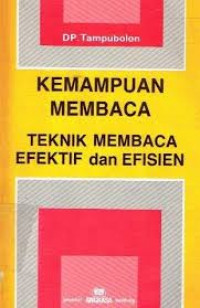 KEMAMPUAN MEMBACA TEKNIK MEMBACA EFEKTIF DAN EFISIEN