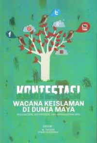 KONTESTASI WACANA KEISLAMAN DI DUNIA MAYA BI
