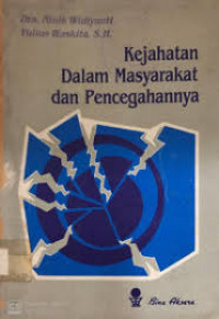 Kejahatan Dalam Masyarakat dan Pencegahanya