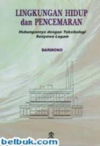 LINGKUNGAN HIDUP dan PENCEMARAN