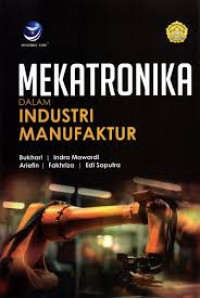 MEKATREONIKA DALAM INDUSTRI MANUFAKTUR BI