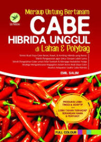 MERAUP UNTUNG BERTANAM CABE HIBRIDA UNGGUL DI LAHAN DAN POLYBAG BI