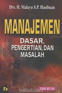 Manajemen Dasar, Pengertian dan Masalah