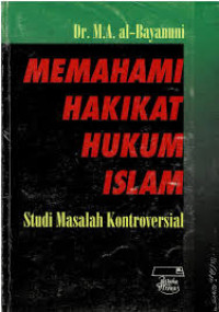 Memahami hakikat hukum islam