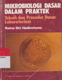 Mikrobiologi Dasar Dalam Praktek