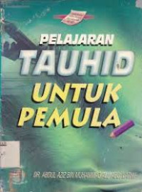 PELAJARAN TAUHID UNTUK PEMULA