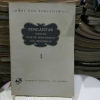 PENGANTAR DIDALAM PRAKTIK PENGADJARAN DAN PENDIDIKAN