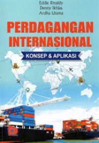 PERDAGANGAN INTERNASUIONAL KONSEP APLIKASI, BI