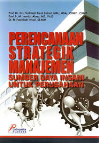 PERENCANAAN STRATEGIK MANAJEMEN SUMBER DAYA INSANI UNTUK PERUSAHAAN BI