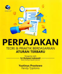 PERPAJAKAN TEORI DAN PRAKTIK BERDASARKAN ATURAN TERBARU BI