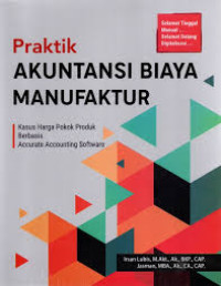 PRAKTIK AKUNTANSI BIAYA MANUFAKTUR BI