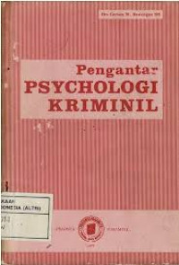 Pengantar psychologi kriminil